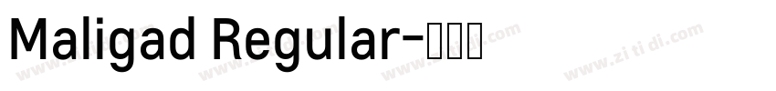 Maligad Regular字体转换